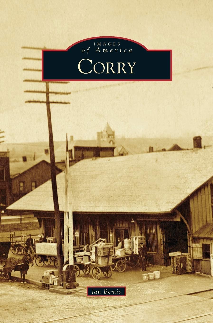 Images of America: Corry