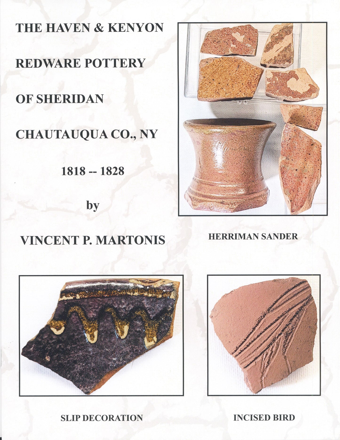 The Haven & Kenyon Redware Pottery of Sheridan Chautauqua Co., NY 1818-1828