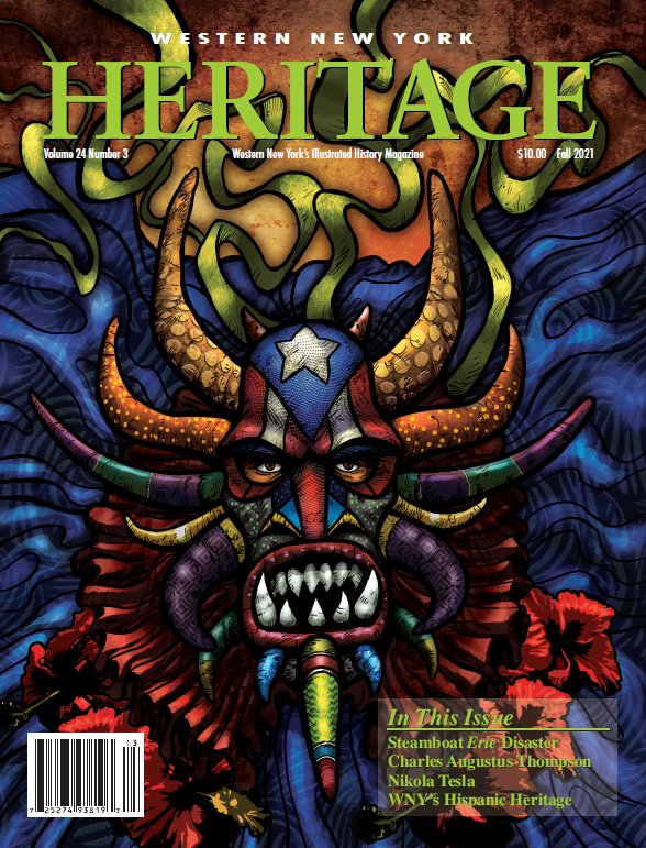 Western New York Heritage Magazine - Vol. 24, No. 3 - Fall 2021