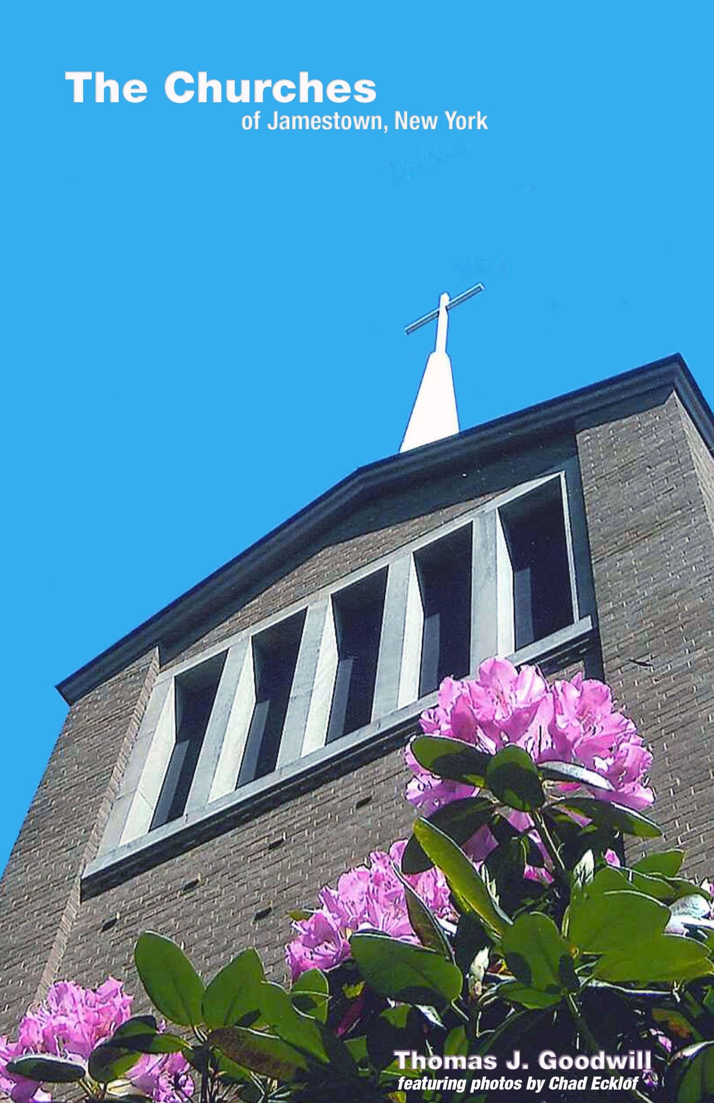 The Churches of Jamestown, New York