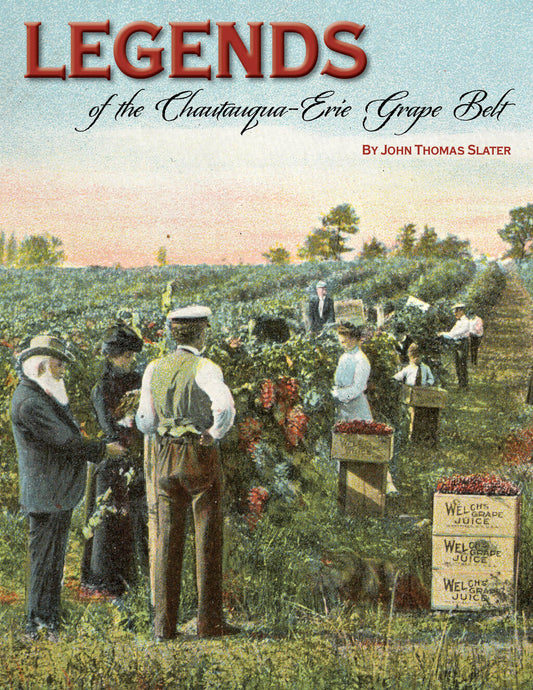 Legends of the Chautauqua-Erie Grape Belt