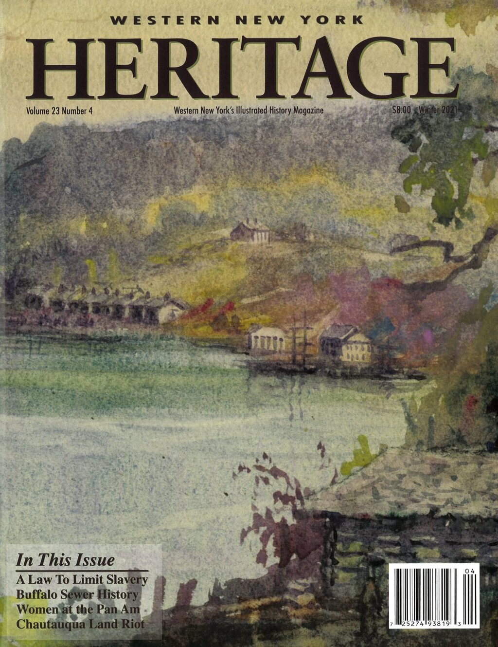Western New York Heritage Magazine - Vol. 23, No. 4 - Winter 2021