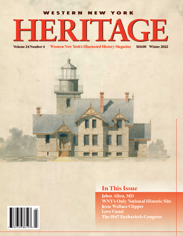 Western New York Heritage Magazine - Vol. 24, No. 4 - Winter 2022
