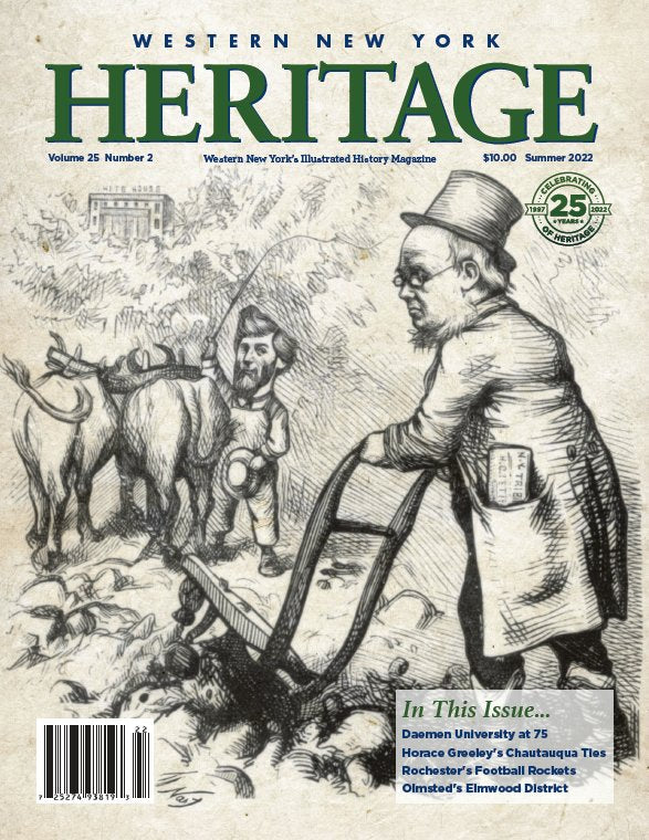Western New York Heritage Magazine - Vol. 25, No. 2 - Summer 2022