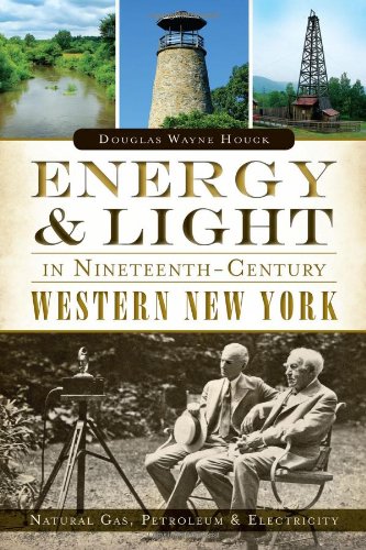 Energy & Light in Ninteenth-Century Western New York