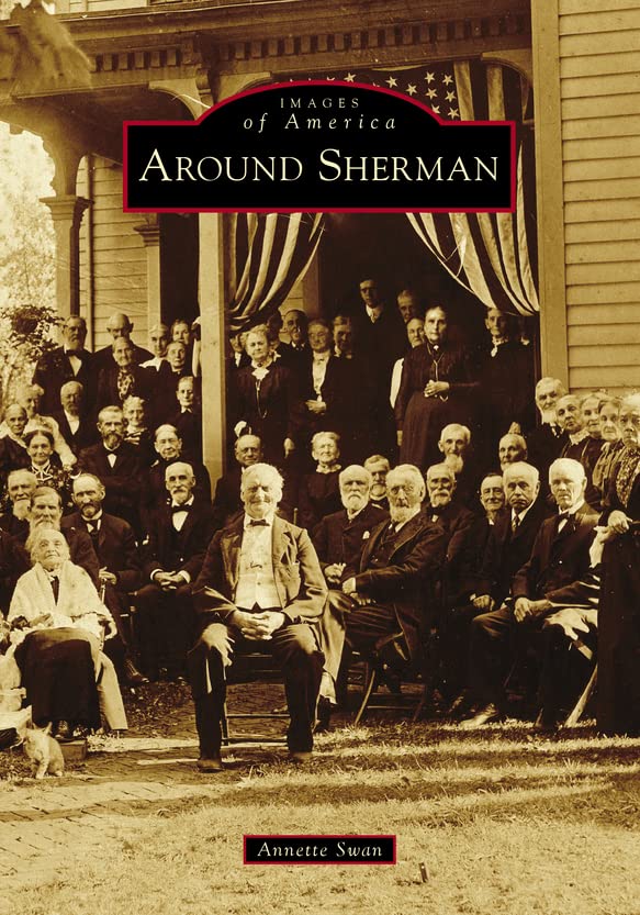 Images of America: Around Sherman