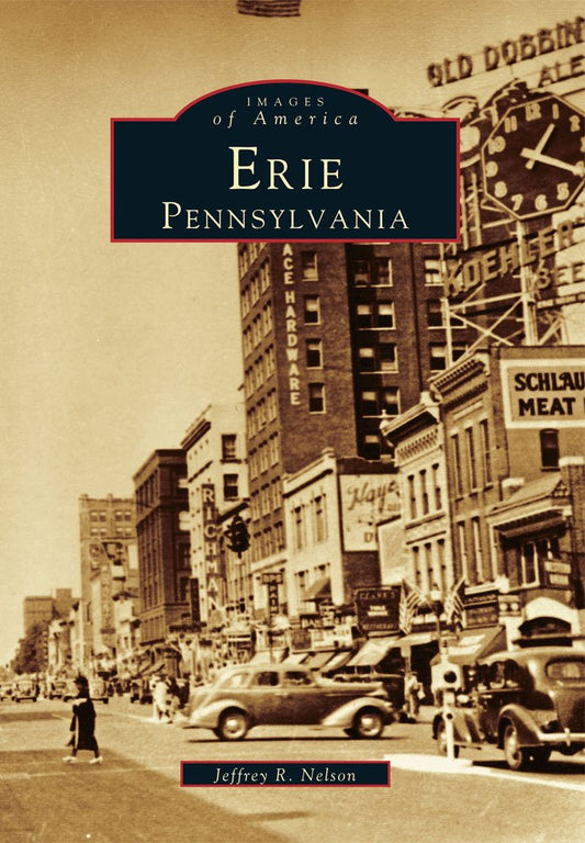 Images of America: Erie, Pennsylvania