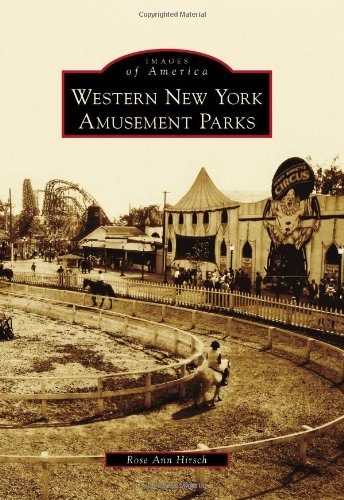 Images of America: Western New York Amusement Parks